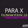 Flowmotion 2.0 / Dreamcloud