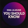 You Should Know