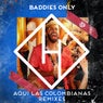 Aqui Las Colombianas (Remixes)