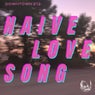 Naive Love Song