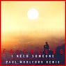 I Need Someone (feat. Nathan Ball & Caleb Femi) [Paul Woolford Remix] [Extended Mix]
