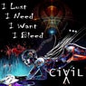 I Lust I Need I Want I Bleed