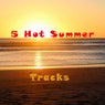 5 Hot Summer Tracks