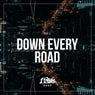 Down Every Road