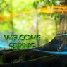 Welcome Spring - Compilation Vol.3
