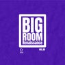 Big Room Renaissance, Vol.5