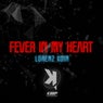 Fever In My Heart