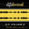Dubliminal EP Volume 2