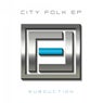 City Folk EP