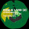 Raw & Livid [2]