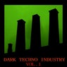 Dark Techno Industry, Vol. 1