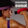 Everybody Sweat