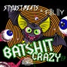 Batshit Crazy EP