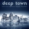 Deep Town (Fascinating Deep House Rhythms)