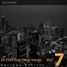 25 Chill Dub Deep Songs, Vol. 7