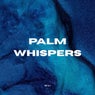 Palm Whispers