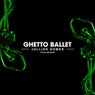 Ghetto Ballet