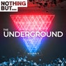 Nothing But... The Underground, Vol. 11