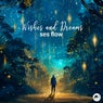Wishes and Dreams