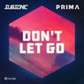 Don't Let Go (feat. Prima)