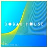Dobar House, Vol. 1