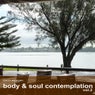 Body & Soul Contemplation Vol. 2