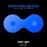 What A Fool Believes 