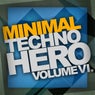 Minimal Techno Hero, Vol. 6
