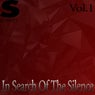 In Search Of The Silence, Vol.1