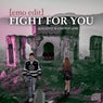 Fight for You (Emo Edit)