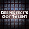 Deeperfect's Got Talent