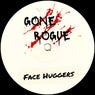 Face Huggers