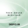 Tech House Berlinar