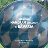 Relaxing Handpan Chillout in Bavaria