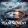 Your Moment