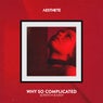 Why So Complicated