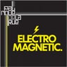 Electro Magnetic