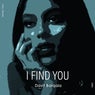 I Find You