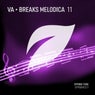 Breaks Melodica, Vol. 11