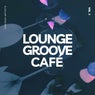 Lounge Groove Café, Vol. 3