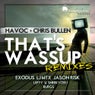 That's Wassup - The Remixes