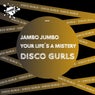 Jambo Jumbo / Your Life's A Mistery