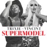 Supermodel (You Betta Work) [feat. VINCINT]