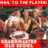 Hail To The Player!