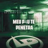 Meu P4U Te Penetra