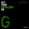 Get Your Groovebom On - Volume 4