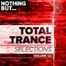 Nothing But. Total Trance Selections, Vol. 02