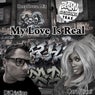 My Love Is Real (DeepHouse Mix)