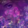 Be With Me (VIP Mix)