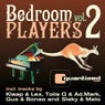 Bedroom Players Vol. 2